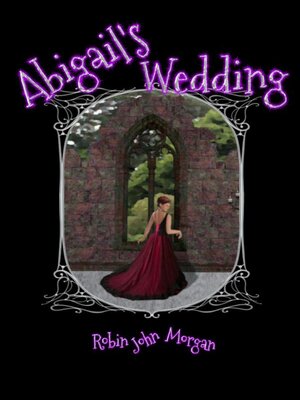 cover image of Abigail's Wedding